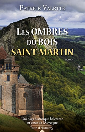 Imagen de archivo de Le secret du chteau de Fraisac, Tome 2 : Les ombres du bois Saint-Martin a la venta por Revaluation Books