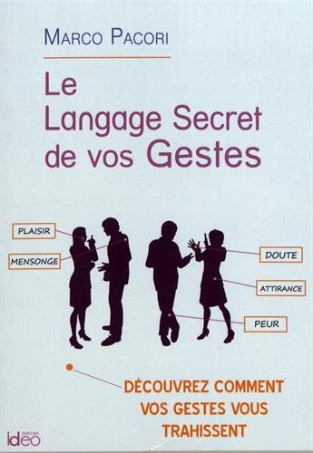 Beispielbild fr Le langage secret de vos gestes zum Verkauf von Buchpark