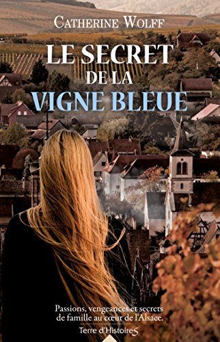 Stock image for Le secret de la vigne bleue for sale by Gallix