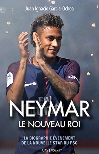 Imagen de archivo de Neymar, le nouveau roi a la venta por Ammareal