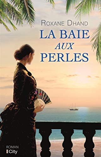 Beispielbild fr La baie aux perles zum Verkauf von Ammareal