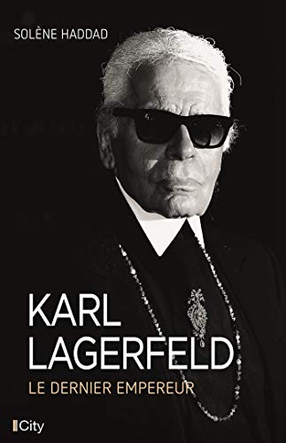 Beispielbild fr Karl Lagerfeld, le dernier empereur zum Verkauf von medimops