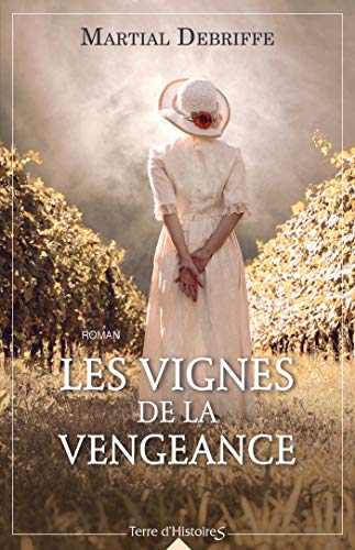 Stock image for Les vignes de la vengeance for sale by medimops