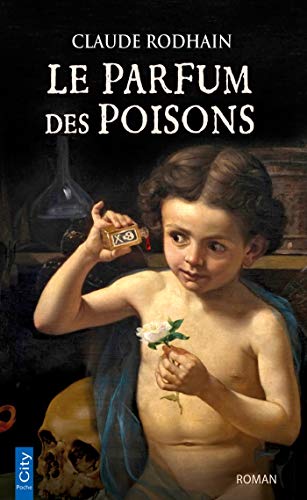 Beispielbild fr Le parfum des poisons [Poche] Rodhain, Claude zum Verkauf von BIBLIO-NET