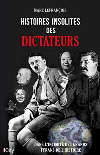 Beispielbild fr Histoires insolites dictateurs [Broch] Lefranois, Marc zum Verkauf von BIBLIO-NET