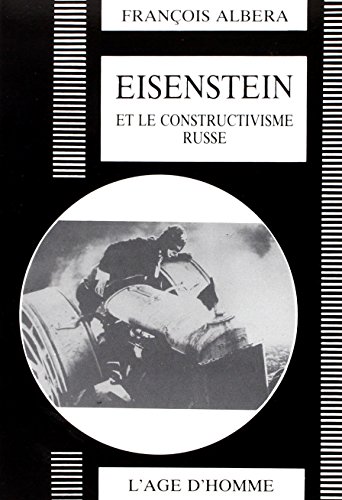 Imagen de archivo de Eisenstein. et le constructivisme russe. a la venta por Antiquariat Dr. Rainer Minx, Bcherstadt
