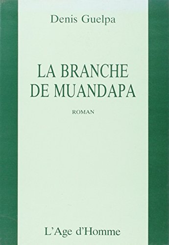 Stock image for La branche de Muandapa - roman for sale by Buchpark