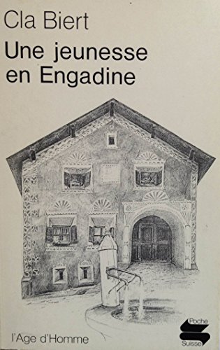 Stock image for Une jeunesse en Engadine for sale by La Bouquinerie des Antres