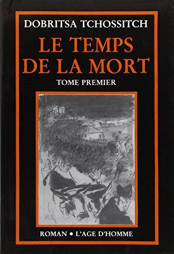 Beispielbild fr Le Temps De La Mort. Vol. 1 zum Verkauf von RECYCLIVRE