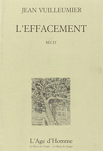 9782825102084: L'effacement: Récit (Bruit du temps) (French Edition)