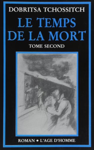 Beispielbild fr Le Temps De La Mort. Vol. 2 zum Verkauf von RECYCLIVRE
