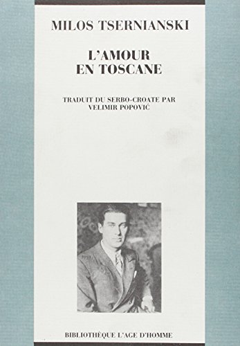 Imagen de archivo de L'AMOUR EN TOSCANE a la venta por Bibliofolie