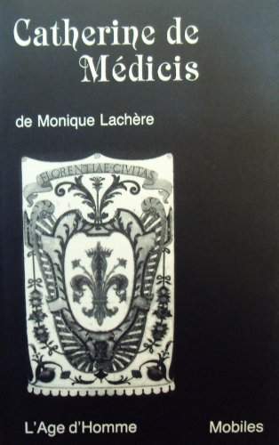 Beispielbild fr Catherine de Medicis zum Verkauf von Librairie Th  la page