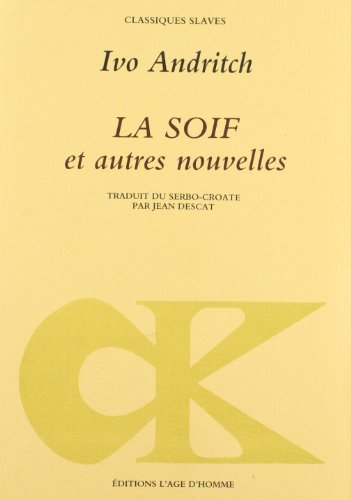 Beispielbild fr La Soif : Et Autres Nouvelles zum Verkauf von RECYCLIVRE