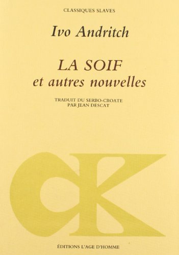 9782825103753: LA SOIF ET AUTRES NOUVELLES