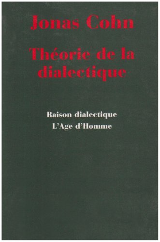 Stock image for The?orie de la dialectique: Doctrine des formes philosophiques (Raison dialectique) (French Edition) for sale by Ludilivre Photobooks