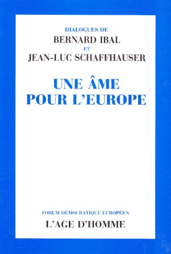 Une Ame pour l'Europe dialogue