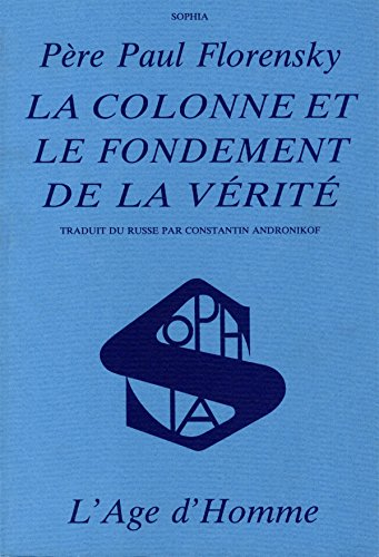 Stock image for La Colonne et le fondement de la vrit for sale by Librairie Clment VI