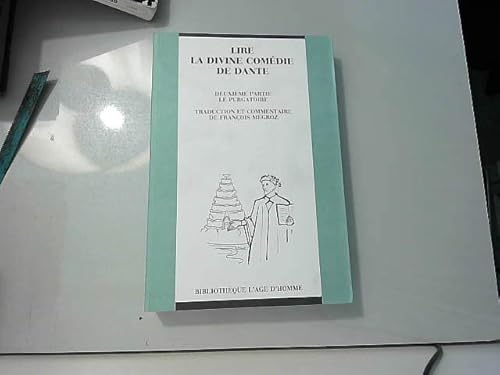 Lire La divine comedie Volume 2 Le Purgatoire