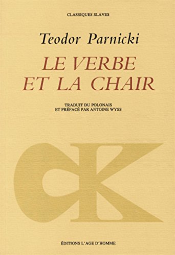 Beispielbild fr Le Verbe et la chair zum Verkauf von Ammareal