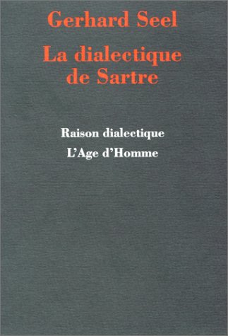 Stock image for La Dialectique de Sartre for sale by MaxiBooks