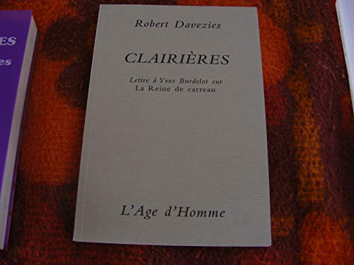 Beispielbild fr CLAIRIERES:LETTRE A YVES BURDELOT SUR LA REINE DE CARREAU zum Verkauf von Bibliofolie