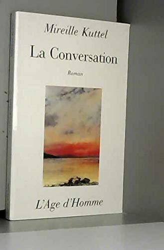 9782825107836: La conversation: Roman (Collection Contemporains) (French Edition)