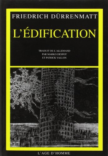 L'Edification (COEUR MONDE) (9782825109694) by DÃ¼rrenmatt, Friedrich; Vallon, Patrick