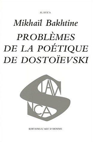Stock image for PROBLEMES DE LA POETIQUE DE DOSTOIEVSKI for sale by Bibliofolie