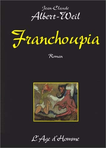 Imagen de archivo de Franchoupia - roman a la venta por Ludilivre Photobooks