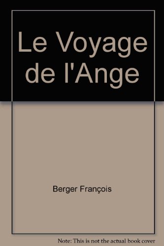 Stock image for Le Voyage de l'ange for sale by medimops