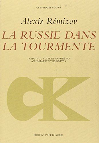 Beispielbild fr La Russie en tourmente - roman (CLASS. SLAVES) zum Verkauf von Librairie La Canopee. Inc.
