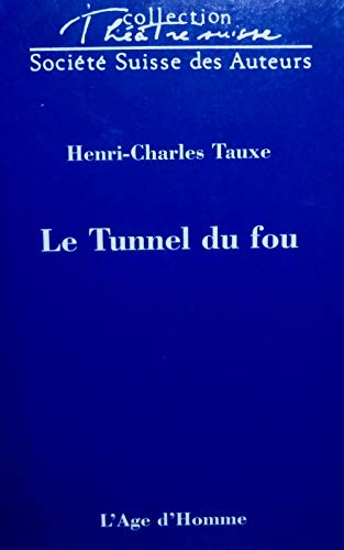 Beispielbild fr Le Tunnel du fou zum Verkauf von medimops