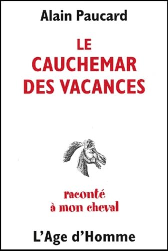 9782825115855: Le Cauchemar des vacances racont  mon cheval