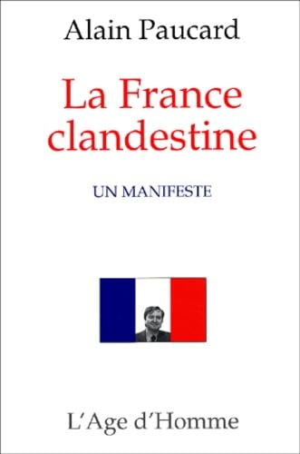 Imagen de archivo de La France clandestine a la venta por Ammareal