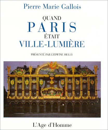 Stock image for Quand Paris tait ville-lumire for sale by Ludilivre Photobooks