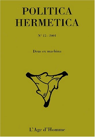 Stock image for P15 politica hermetica 2002 deus ex machina for sale by Ammareal