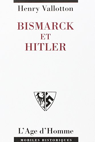 Beispielbild fr Bismarck Et Hitler zum Verkauf von RECYCLIVRE