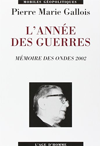 9782825117606: L'ANNEE DES GUERRES