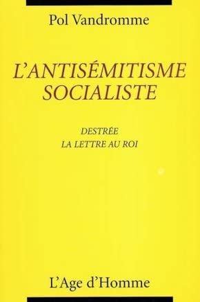 L'antisÃ©mitisme socialiste (French Edition) (9782825117767) by Pol Vandromme