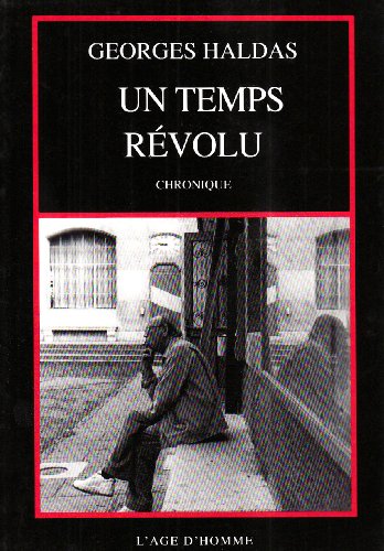 Un temps revolu (French Edition)