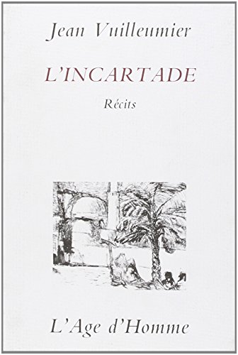 Stock image for L'incartade - rcits for sale by Ludilivre Photobooks