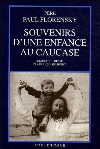 9782825118603: Souvenirs d'une enfance au Caucase (French Edition)