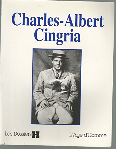 Stock image for CHARLES-ALBERT CINGRIA for sale by Bibliofolie