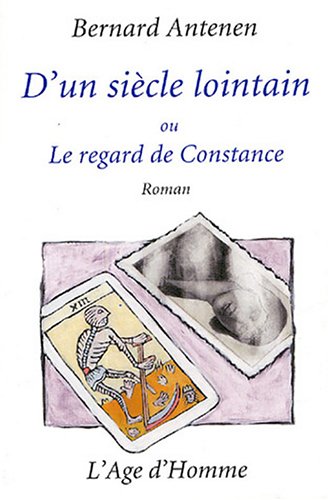 Imagen de archivo de D'un sicle lointain ou le regard de Constance a la venta por A TOUT LIVRE