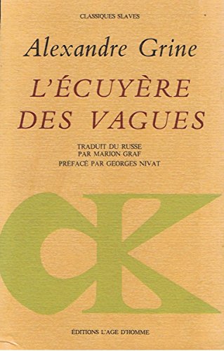 L'EcuyÃ¨re des vagues (9782825120248) by Grine, Alexandre; Nivat, Georges; Graf, Marion