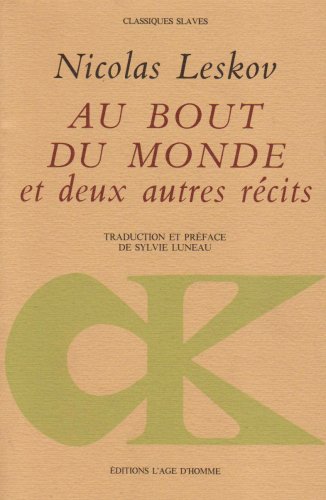 Au bout du monde (9782825120439) by Leskov, NikolaÃ¯