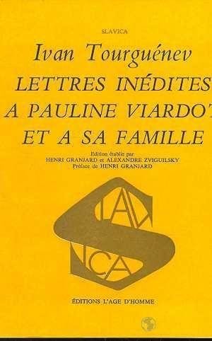 LETTRES INEDITES A PAULINE VIARDOT ET A SA FAMILLE (HC) (9782825120965) by TOURGUENEV IVAN