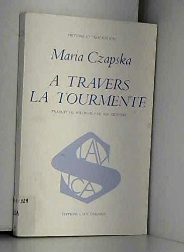 Stock image for A travers la tourmente [Paperback] Czapska, Maria for sale by LIVREAUTRESORSAS