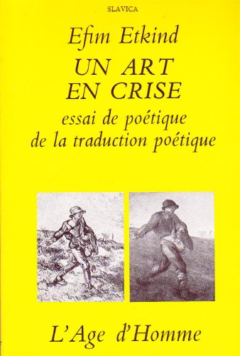 un art en crise (9782825121351) by ETKIND EFIM